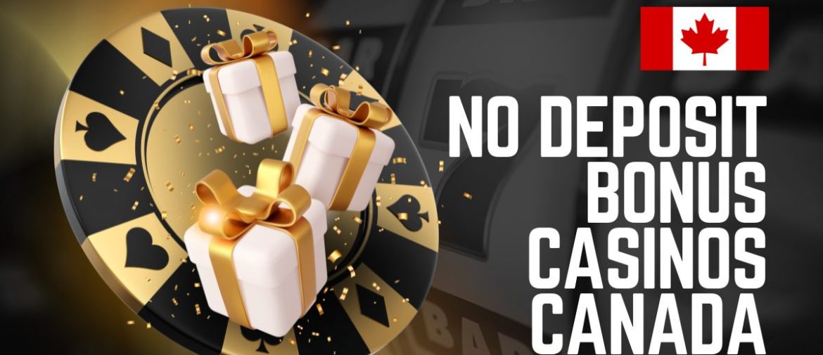 No Deposit Bonus Casinos Canada 🍁 Best No Deposit Bonus Codes for Canadians in 2025